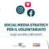 Social Media Strategy per il Volontariato (scegli una sfida e affrontala!)