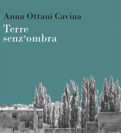 “Terre senz’ombra”, incontro con l’autrice Anna Ottani Cavina