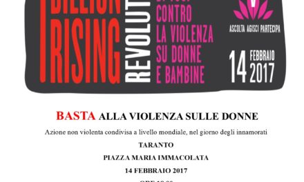 Il 14 febbraio anche a Taranto “One Billion Rising Revolution”