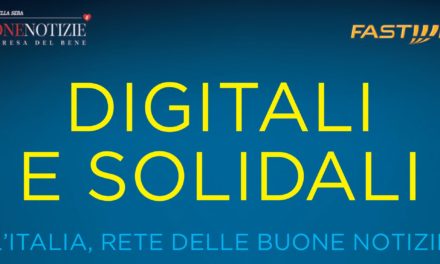 Digitali e solidali – l’Italia, rete delle buone notizie