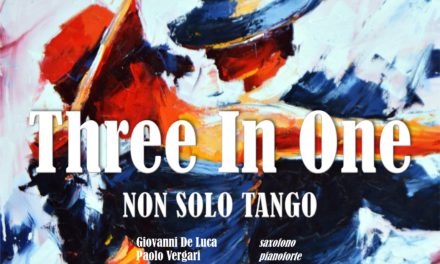 Il 18 gennaio a Manduria, tango e non solo ad “Acustica” con il trio ‘Three In One‘