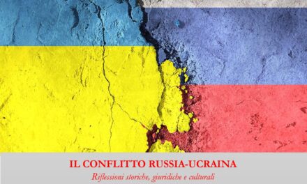 Riflessioni sul conflitto Russia – Ucraina