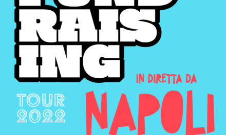 Il Tour del Fundraising fa tappa a Napoli