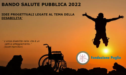Salute pubblica, medicina preventiva e riabilitativa. Arriva il Bando Salute 2022 di Fondazione Puglia