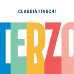 “Terzo – Le energie delle rivoluzioni civili” di Claudia Fiaschi in collaborazione con Forum del Terzo Settore