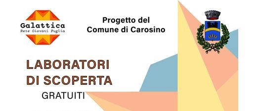 Galattica-Rete Giovani Puglia. Al via i “Laboratori di SCOPERTA”