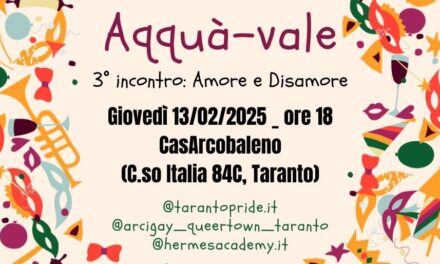 Aqquà-vale: il terzo appuntamento celebra il Carnevale dell’Amore e del Disamore