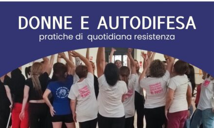 Donne e autodifesa. Pratiche di quotidiana resistenza