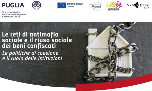 “Le reti di antimafia sociale e il riuso sociale dei beni confiscati”.  Incontro sul tema
