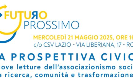 Convegno “La prospettiva civica. Nuove letture dell’associazionismo sociale tra ricerca, comunità e trasformazione”