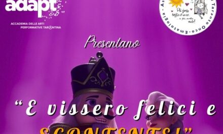 “E vissero felici e scontente!”, spettacolo di beneficenza