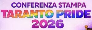 Taranto Pride 2026, conferenza stampa di presentazione