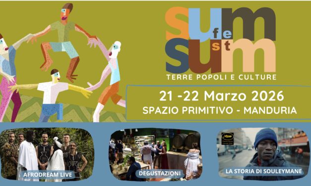 Terre, popoli e culture si incontrano di nuovo a Manduria con il Sum Sum Fest 2026
