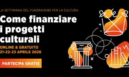 Tre giorni di webinar gratuiti per imparare a finanziare i progetti culturali
