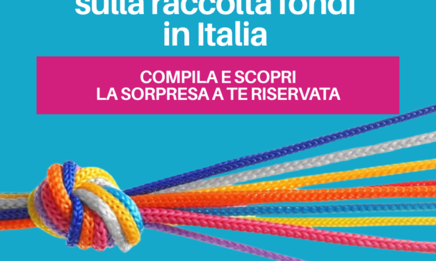 Indagine sull’andamento delle Raccolte Fondi nelle Organizzazioni Non Profit