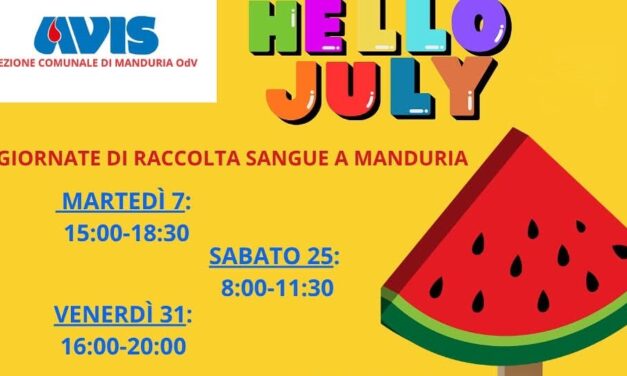 Hello july….nuova raccolta sangue a Manduria