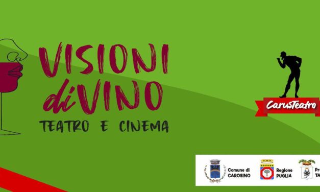 A Carosino tornano le “Visioni di… Vino” di CarusTeatro Aps