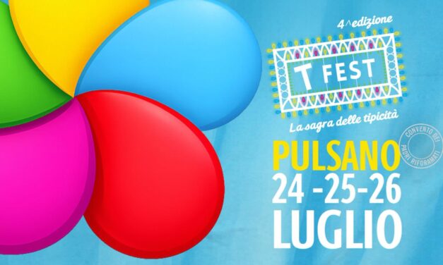 Torna il T-FEST, la sagra delle tipicità: tre serate tra gusto, musica e cultura