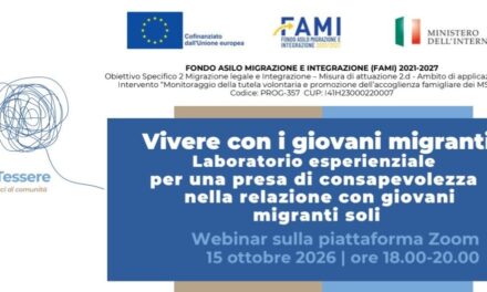 “Vivere con i giovani migranti”: un webinar esperienziale per riflettere sulle relazioni di cura e accoglienza